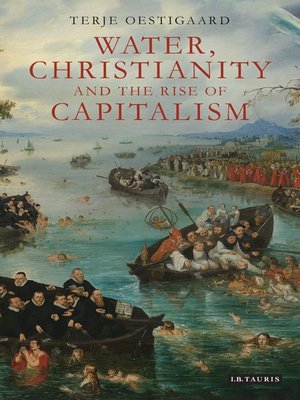 cover image of Water, Christianity and the Rise of Capitalism